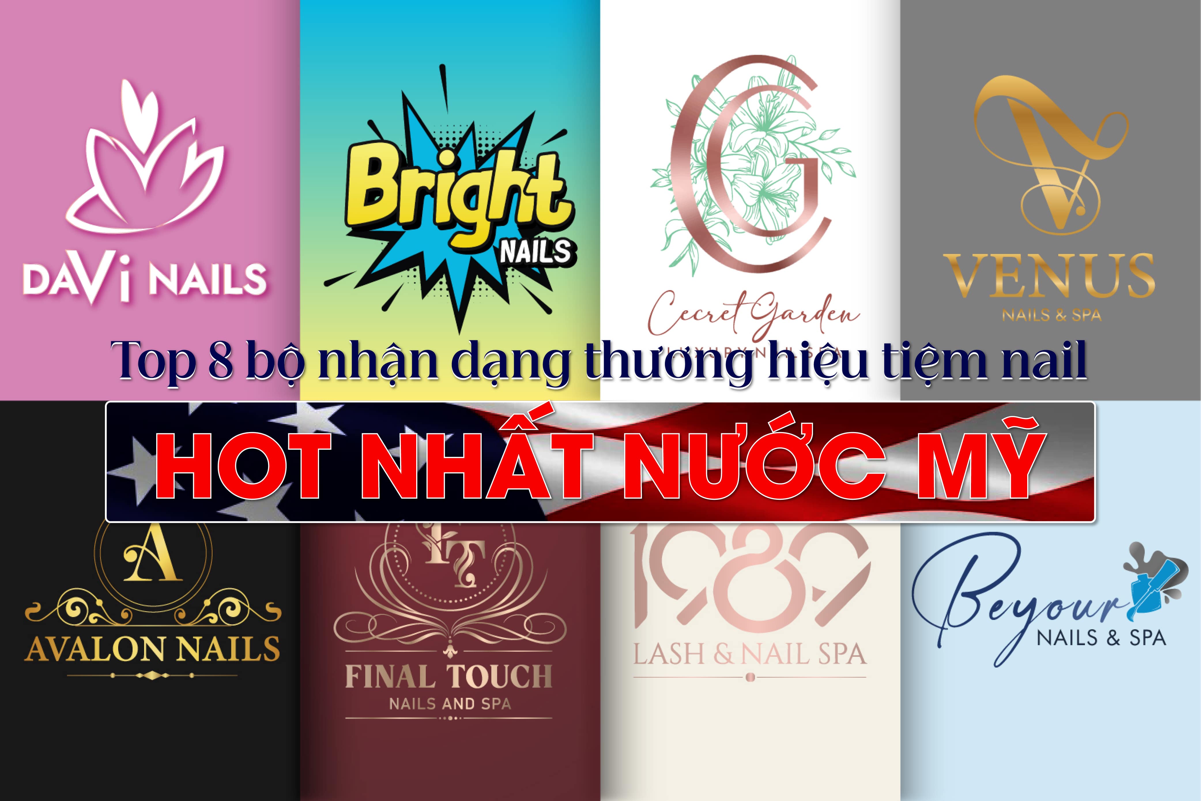 VNailPro Top 8 bộ nhận dạng thương hiệu tiệm nail hot nhất nước Mỹ